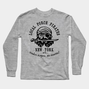 Porch Pirates. New York Long Sleeve T-Shirt